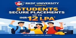RKDF University Ranchi Students Secure Placements Up to INR 12 LPA